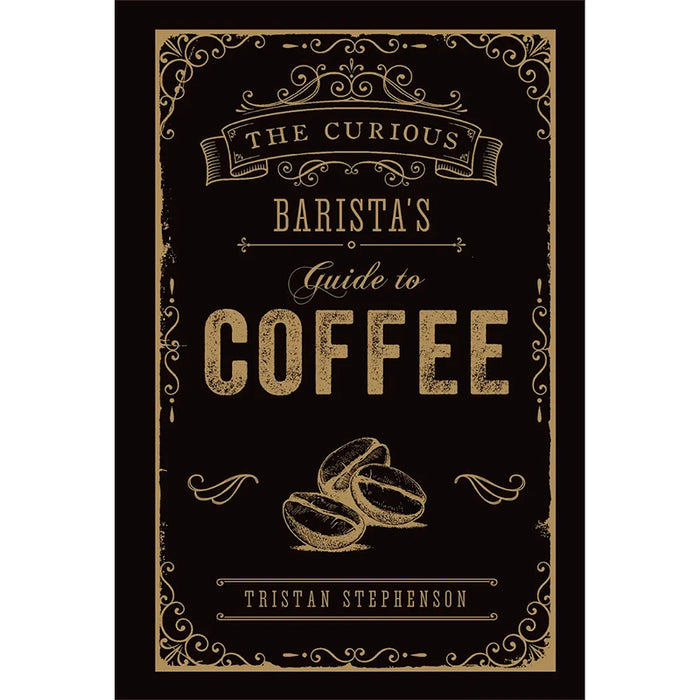 Barista's Guide to Coffee